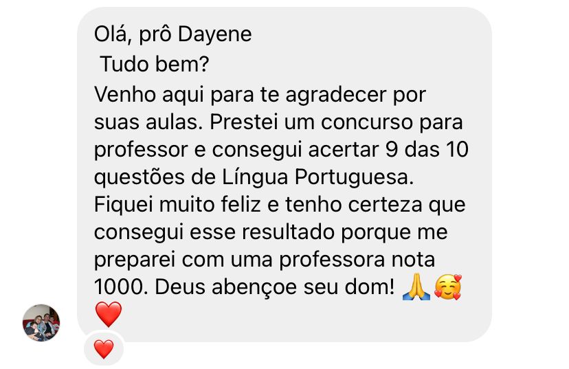 Depoimento de aluna: acertou 9 das 10 questões de Língua Portuguesa em concurso para professor.
